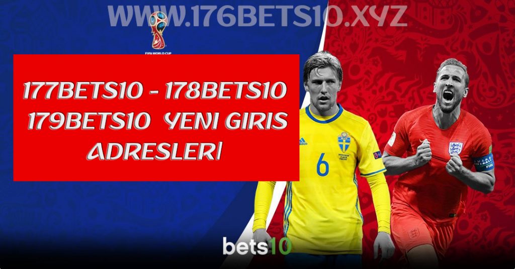 177Bets10 – 178Bets10 – 179Bets10 Yeni Giriş Adresleri